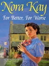 For Better, For Worse (eBook)